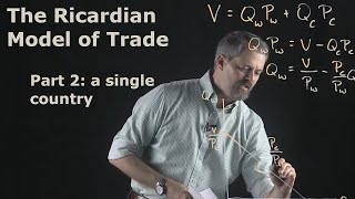 International Economics The Ricardian Model of Trade Part 2  A Single Country [upl. by Adleremse]