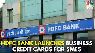 LIVE  HDFC Bank Launches Business Credit Cards For SMEs  N18L  CNBC TV18 [upl. by Yrevi]