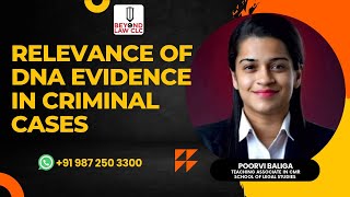 Relevance of DNA Evidence in Criminal Cases Poorvi Baliga [upl. by Athalee]