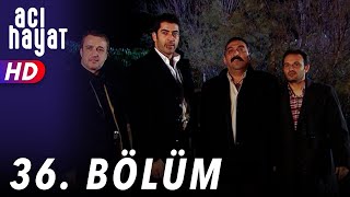 Acı Hayat 19Bölüm Full HD [upl. by Kohler250]