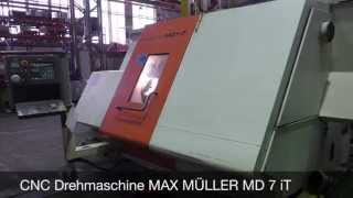 CNC Drehmaschine MAX MÜLLER MD 7 iT [upl. by Rekoob39]