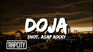 NOT amp AAP Rocky  Doja Lyrics [upl. by Ezra]