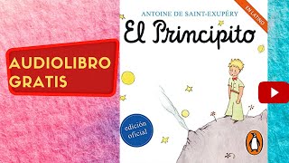 El Principito Antoine De SaintExupèry audiolibro gratis completo voz humana real [upl. by Garibull561]