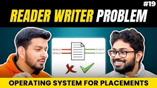 Lecture 19 ReaderWriter Problem and its Solution  OS Placement Series [upl. by Imef]