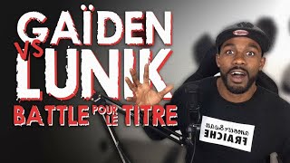 REVIEW Gaiden vs Lunik battle pour le titre [upl. by Nekcerb]