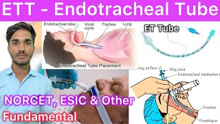 Endotracheal tube ETT  Purpose Indication Contraindication Types Size Laryngoscope Suction [upl. by Nhguaved723]