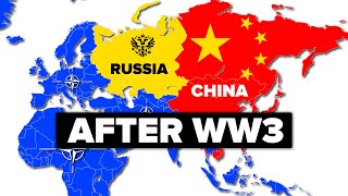 What Countries Would Look Like After WW3 [upl. by Lorianne]