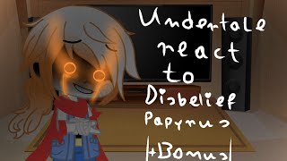 Undertale react to Disbelief Papyrus part 2 polishenglish bonus [upl. by Nelsen]