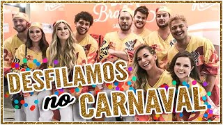 NOSSO PRIMEIRO DESFILE DE CARNAVAL  FARRA NO CAMAROTE  Vlog [upl. by Enneira]