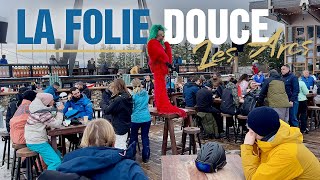 I Went To La Folie Douce Les Arcs amp La Fruitère Restaurant 2024 [upl. by Kado]