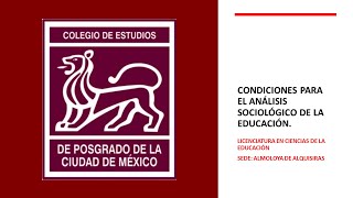 Clase 3 Condiciones para el analisis sociologico de la educación [upl. by Gans]