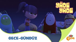 Yade Yade  Gece  Gündüz [upl. by Blalock]