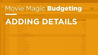 Legacy Movie Magic Budgeting  Adding Details [upl. by Luapnoj489]