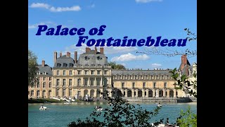 Palace and Park of Fontainebleau [upl. by Jeroma]