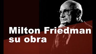 Milton Friedman introducción a su obra [upl. by Anais]