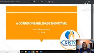 Aula 02  Corresponsabilidade Inevitável  9 Ano  Profa Danny Araújo [upl. by Miles]