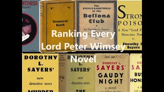 Ranking Every Lord Peter Wimsey Novel [upl. by Weiser]