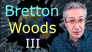 Bretton Woods 3  New World Monetary Order [upl. by Atsev]