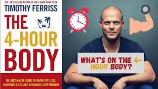 The Four Hour Body Summary by Tim Ferris  thefourhourbodysummary timferris [upl. by Niahs]