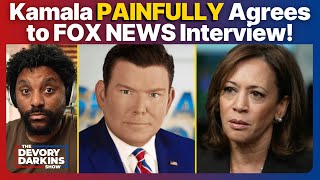 Kamala PAINFULLY Agrees to FOX NEWS Interview [upl. by Niar]