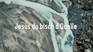 Jesus du bisch Quelle [upl. by Ahsiaa]