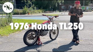 Nova Motorcycles1976 Honda TL250 [upl. by Earej]