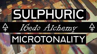 Sulphuric Microtonality  16edo Alchemy [upl. by Amadis932]