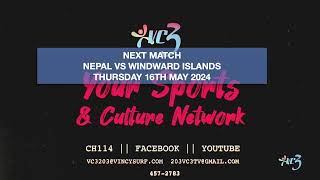 NEPAL VS WINDWARD ISLANDS T20 CRICKET MATCH MAY 14TH 2024  ST VINCENT amp THE GRENADINES [upl. by Aniluap]