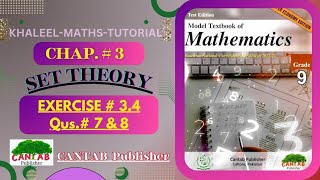 Math Grade 9 Chapter 3  CANTAB Publisher  Exercise 34  Qus 7 amp 8  NBF  NCP2024 [upl. by Hpotsirhc]