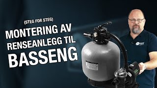 Enkel Montering av Renseanlegg til Basseng Steg for Steg [upl. by Ahsilat]