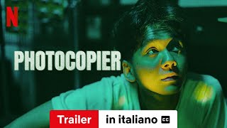 Photocopier sottotitolato  Trailer in italiano  Netflix [upl. by Elorak]