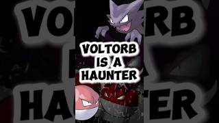 Voltorb is a Haunter 👻 pokemon pokémon fyp pokemontheory [upl. by Beauregard]