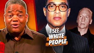 Don Lemon Is Afraid of White People — Except His Husband [upl. by Fi891]