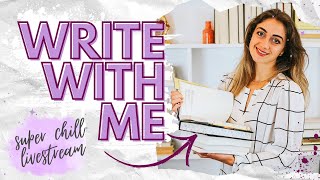 Write With Me LIVESTREAM ✍️✨ super chill writing session [upl. by Ennaeirb]