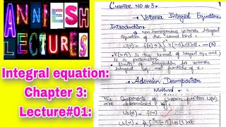 Integral equationChapter 3 Volterra integralequation IntroductionAdomian Decomposition method [upl. by Nairda]