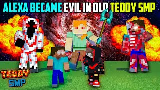 😱Alexa Became Evil in Old Teddy SMP teddysmp [upl. by Ellerehs]