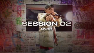 SESSION 02 NYOB [upl. by Felicidad134]