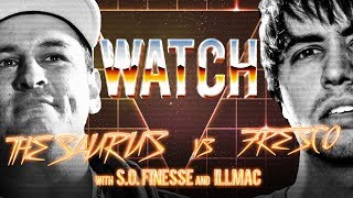 WATCH THE SAURUS vs FRESCO with SO FINESSE and ILLMAC [upl. by Jacoby898]