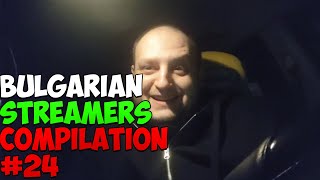 Bulgarian Streamers Compilation 24 [upl. by Ynttirb]