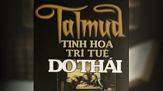 Sách Nói Talmud  Tinh Hoa Trí Tuệ Do Thái  Chương 1  Từ Quang Á vănhóa [upl. by Dennison790]