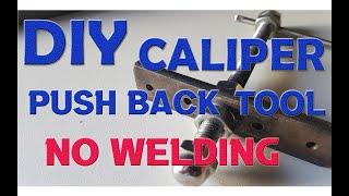 DIY HOW TO MAKE A BRAKE CALIPER PUSH BACK TOOL NO WELDING [upl. by Gordie]