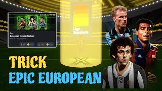 Trick To Get Epic European Clubs Attackers  M Platini Romario amp D Bergkamp  eFootball 2024 [upl. by Sirahc286]