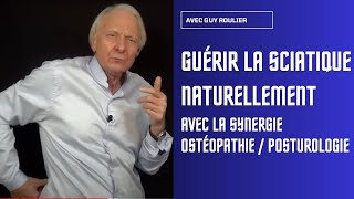 Vidéo Comment guérir la sciatique par les synergies naturelles avec Guy Roulier soustitrée [upl. by Relyhcs]