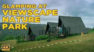 4K VIEWSCAPE NATURE PARK GLAMPING  TANAY [upl. by Notnef590]