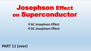 JOSEPHSON EFFECT  TRBSET Physics UNIT 7 Magnetic properties of solid  How to prepare SET physics [upl. by Ellertal]