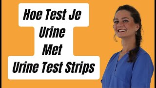 Hoe Test Je Urine Met Urine Test Strips [upl. by Lucia]