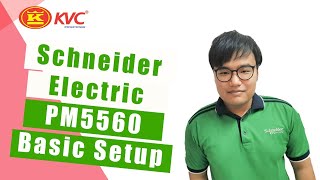 XtructureD Solutions Schneider Electric Digital Power Meter PM5560  Basic Setup [upl. by Reh]