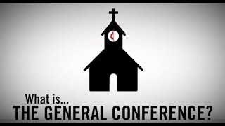 What is… the General Conference [upl. by Ikairik]