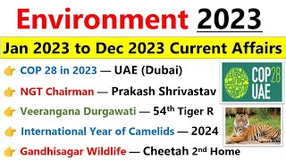 Environment Current affairs 2023  Jan to December 2023  Environment amp Ecology 2023 Current affairs [upl. by Vierno]