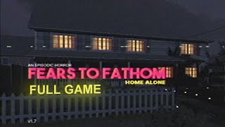 Fears To Fathom Home Alone  Full Game [upl. by Urita747]